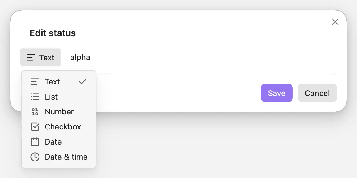 The “Edit status” modal with the type menu open under the Text pill: Text checked, then List, Number, Checkbox, Date, Date & time